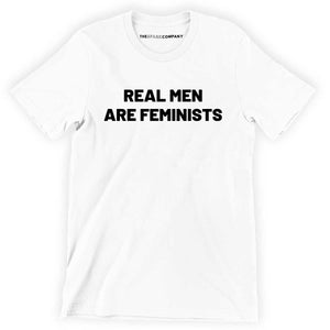 Real Men Are Feminists Men's Feminist T-Shirt