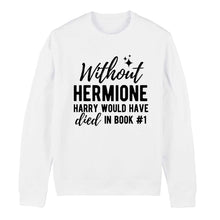 Load image into Gallery viewer, Feminist Hermione Feminist Sweatshirt