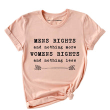 Load image into Gallery viewer, Women&#39;s Rights Feminist T-Shirt