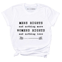 Load image into Gallery viewer, Women&#39;s Rights Feminist T-Shirt