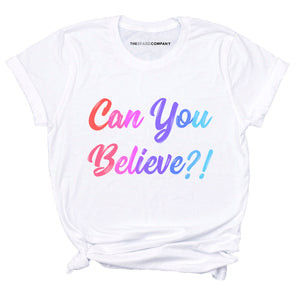 Queer Eye Can You Believe LGBTQ+ T-Shirt