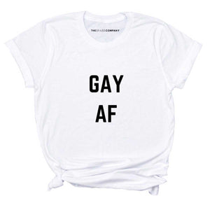 Gay AF LGBTQ+ Pride T-Shirt