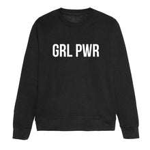 Load image into Gallery viewer, GRL PWR Feminist Sweatshirt