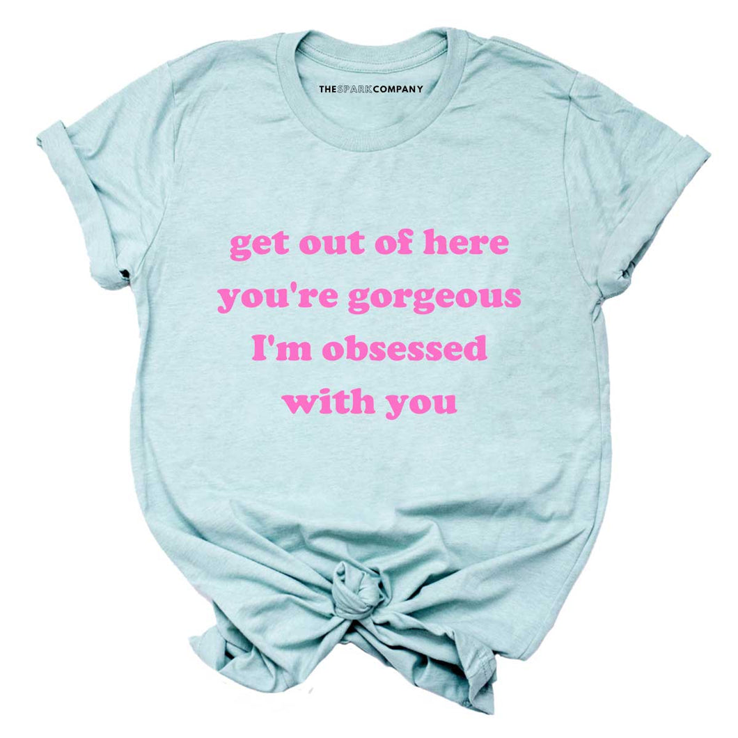 Get Out Of Here LGBTQ+ Queer Eye T-Shirt
