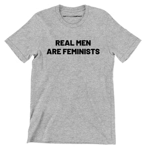 Real Men Are Feminists Men's Feminist T-Shirt