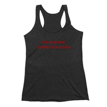 Load image into Gallery viewer, If You Are Not Angry You Are Not Paying Attention Feminist Tank