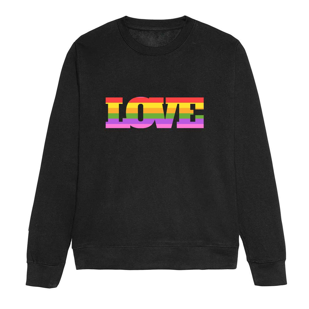 LOVE Pride Rainbow LGBTQ+ Pride Sweatshirt