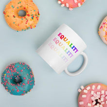 Load image into Gallery viewer, Equality Mug - Feminist LGBT Coffee Mug, Feminist Gift-LGBT Apparel, LGBT Gift, LGBT Coffee Mug-The Spark Company-The Spark Company