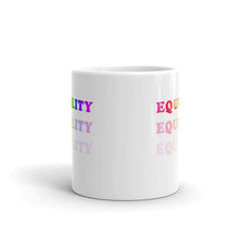 Load image into Gallery viewer, Equality Mug - Feminist LGBT Coffee Mug, Feminist Gift-LGBT Apparel, LGBT Gift, LGBT Coffee Mug-The Spark Company-The Spark Company