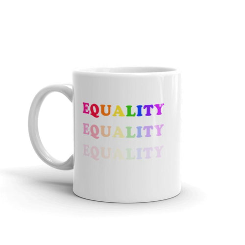 Equality Mug - Feminist LGBT Coffee Mug, Feminist Gift-LGBT Apparel, LGBT Gift, LGBT Coffee Mug-The Spark Company-The Spark Company
