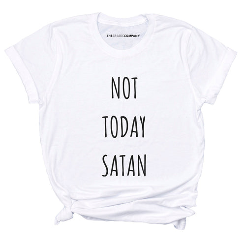 Not Today Satan Feminist T-Shirt