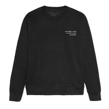 Load image into Gallery viewer, She Needed A Hero So That&#39;s What She Became - Feminist Sweatshirt