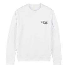 Load image into Gallery viewer, She Needed A Hero So That&#39;s What She Became - Feminist Sweatshirt