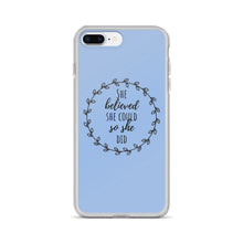 Load image into Gallery viewer, She Believed She Could So She Did - Feminist Phone Case, Feminist Gift