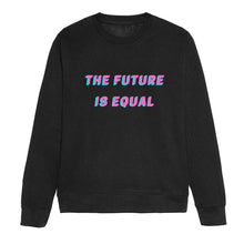 Load image into Gallery viewer, The Future Is Equal - LGBTQ+ Pride Sweatshirt