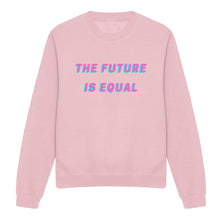 Load image into Gallery viewer, The Future Is Equal - LGBTQ+ Pride Sweatshirt