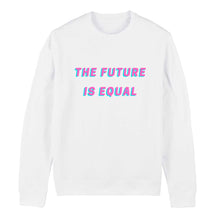 Load image into Gallery viewer, The Future Is Equal - LGBTQ+ Pride Sweatshirt