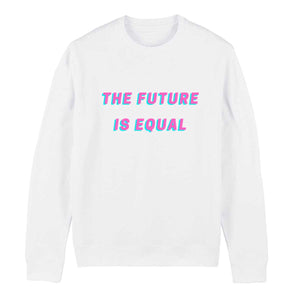 The Future Is Equal - LGBTQ+ Pride Sweatshirt