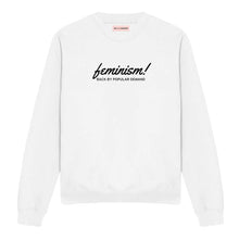 Load image into Gallery viewer, Feminism Back By Popular Demand Feminist Sweatshirt